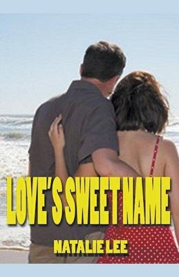 Love's Sweet Name - Natalie Lee - cover