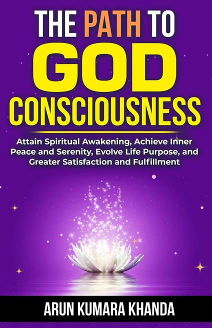 The Path to God Consciousness