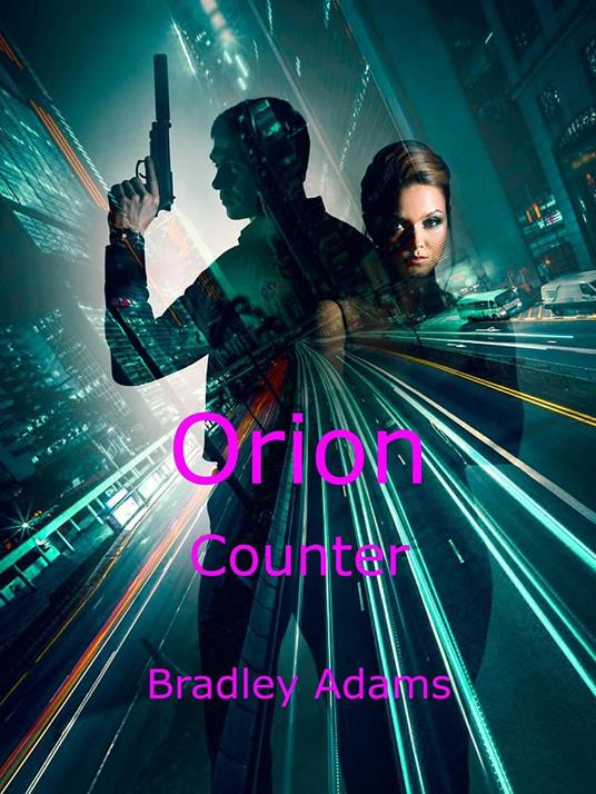 Orion - Bradley Adams - ebook