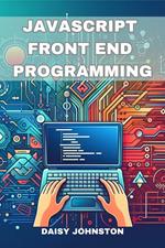 Javascript Front End Programming
