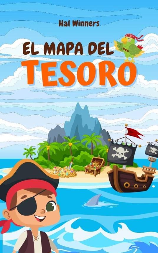 El Mapa del Tesoro - Hal Winners - ebook