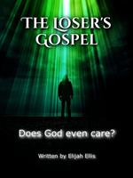 The Loser's Gospel