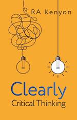 Clearly: critical thinking
