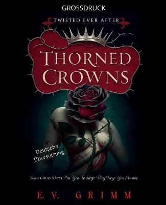 Thorned Crowns - E V Grimm - cover