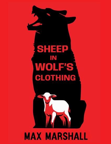 Sheep in Wolf's Clothing - Max Marshall - ebook