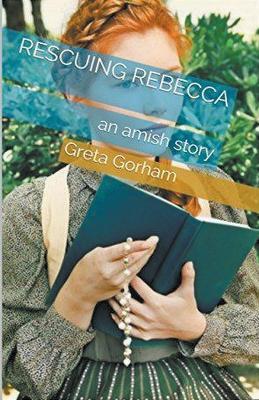 Rescuing Rebecca - Greta Gorham - cover