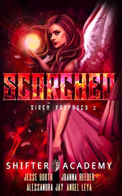 Scorched - Jesse Booth,Alessandra Jay,Angel Leya,Joanna Reeder - ebook