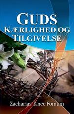 Guds k?rlighed og tilgivelse