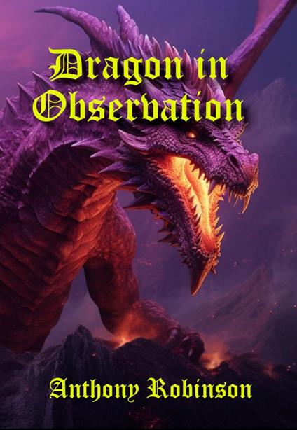 Dragon in Observation - Anthony Robinson - ebook