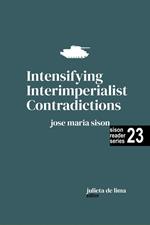 Intensifying Interimperialist Contradictions