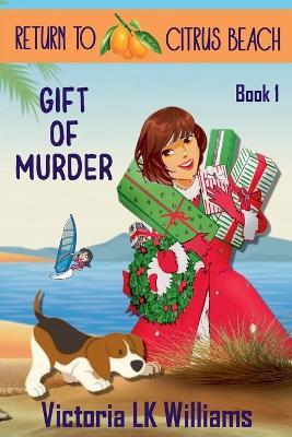 Gift of Murder - Victoria Lk Williams - cover