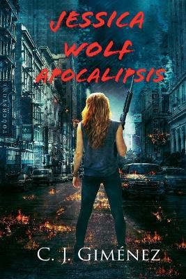Jessica Wolf Apocalipsis - Carlos Javier Gimenez - cover