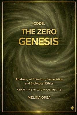 Code: The Zero Genesis - Melina Orea - cover