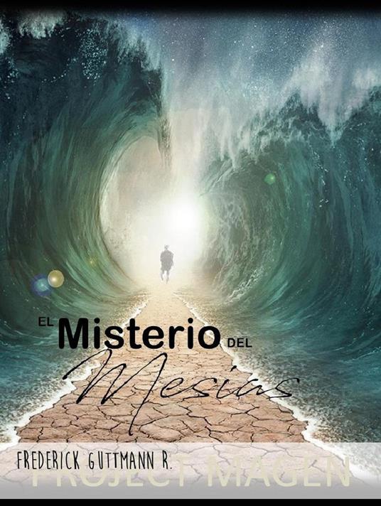 El Misterio del Mesías