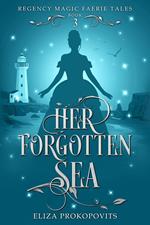 Her Forgotten Sea