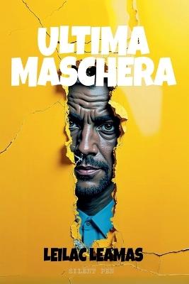 Ultima Maschera - Leilac Leamas - cover