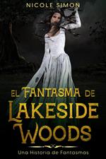 El Fantasma de Lakeside Woods