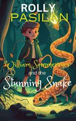 William Sommerauer and the Stunning Snake