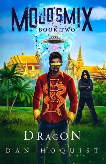 Mojo's Mix Book Two Dragon - Dan Hoquist - ebook
