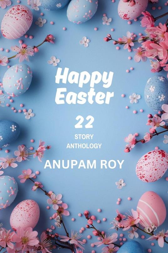 Happy Easter Story Anthology