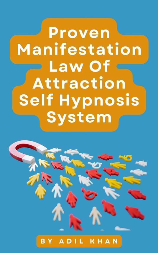 Proven Manifestation, Law Of Attraction Self Hypnosis System