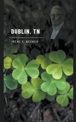 Dublin, TN - Irene E Becker - cover