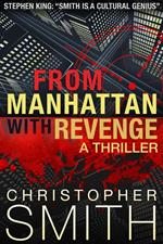 From Manhattan with Revenge: A Thriller