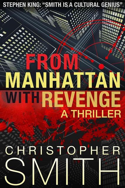 From Manhattan with Revenge: A Thriller