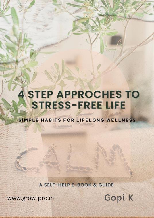 4 Step Approaches to Stress-Free Life
