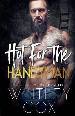 Hot for the Handyman - Whitley Cox - cover