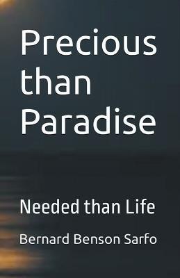 Precious than Paradise - Bernard Benson Sarfo - cover