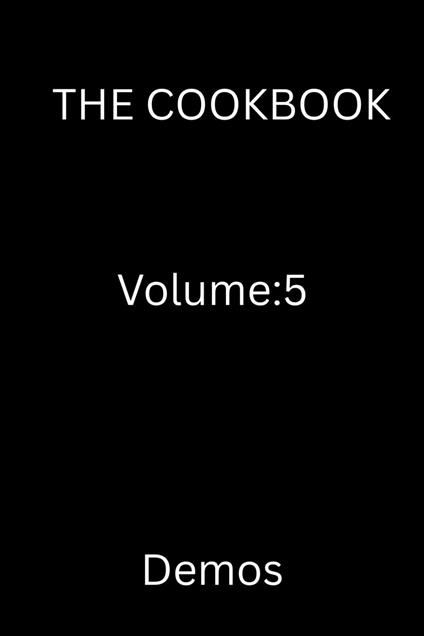 The Cookbook Volume:5