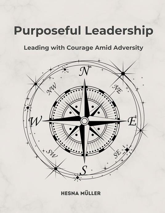 Purposeful Leadership