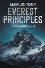 Everest Principles: Surviving the Summit
