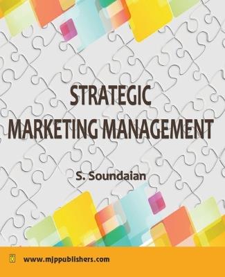 Strategic Marketing Management - S Soundaian - cover