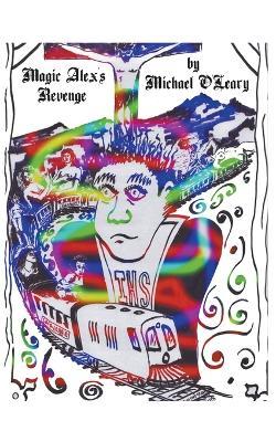 Magic Alex's Revenge - Michael O'Leary - cover