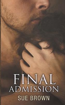 Final Admission - Sue Brown - cover