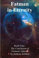 Fatman in Eternity