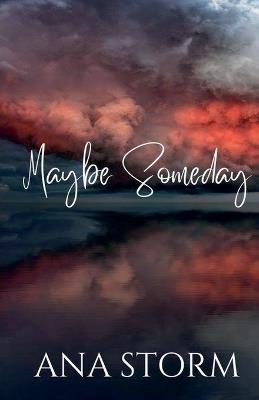 Maybe Someday - Z S Storm - cover