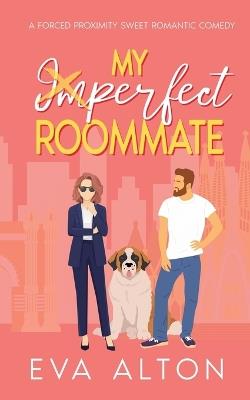 My Imperfect Roommate - Eva Alton - cover