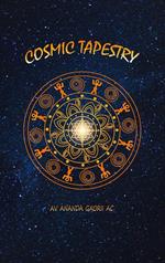 Cosmic Tapestry: Insights into Ananda Sutram