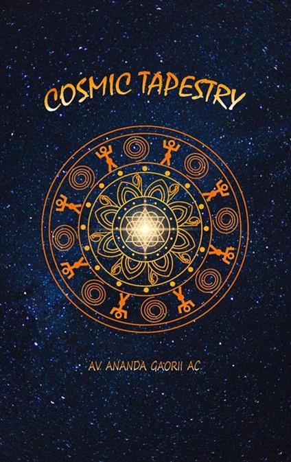 Cosmic Tapestry: Insights into Ananda Sutram