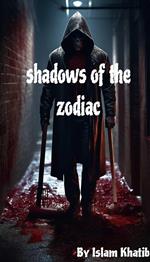 Shadows of the Zodiac-Story of a Monster