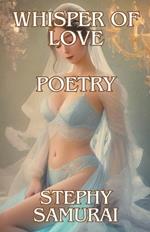 Whisper of Love: Poetry