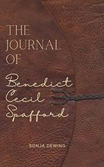 The Journal of Benedict Cecil Spafford