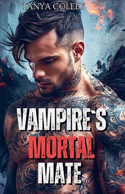 Vampire's mortal mate - Tanya Coleby - cover