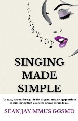 Singing Made Simple - Sean Jay - cover