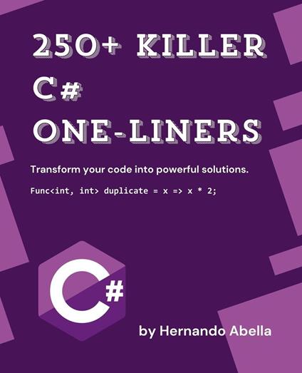 250+ Killer C# One-Liners