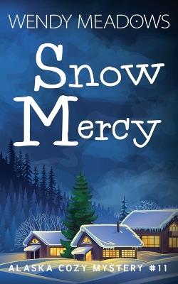 Snow Mercy - Wendy Meadows - cover