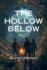 The Hollow Below